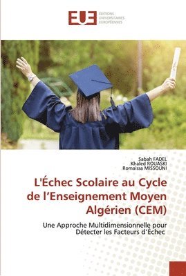 bokomslag L'chec Scolaire au Cycle de l'Enseignement Moyen Algrien (CEM)