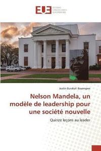 bokomslag Nelson Mandela, un modle de leadership pour une socit nouvelle