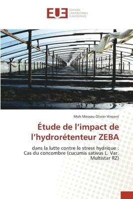 tude de l'impact de l'hydrortenteur ZEBA 1