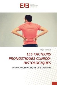 bokomslag Les Facteurs Pronostiques Clinico-Histologiques