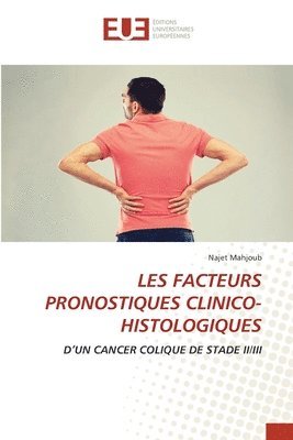 Les Facteurs Pronostiques Clinico-Histologiques 1