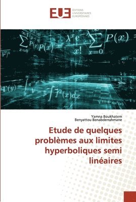 Etude de quelques problemes aux limites hyperboliques semi lineaires 1