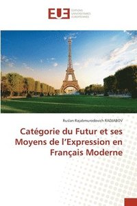 bokomslag Catgorie du Futur et ses Moyens de l'Expression en Franais Moderne