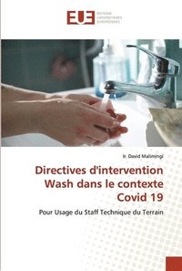 bokomslag Directives d'intervention Wash dans le contexte Covid 19