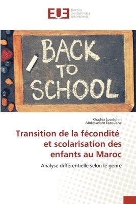 Transition de la fcondit et scolarisation des enfants au Maroc 1