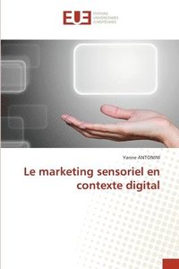 bokomslag Le marketing sensoriel en contexte digital