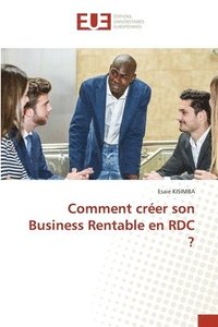 bokomslag Comment crer son Business Rentable en RDC ?