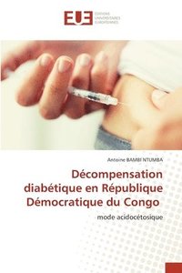 bokomslag Dcompensation diabtique en Rpublique Dmocratique du Congo