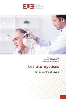 bokomslag Les otomycoses