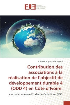 Contribution des associations  la ralisation de l'objectif de dveloppement durable 4 (ODD 4) en Cte d'Ivoire 1