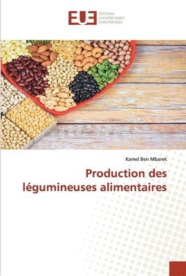 bokomslag Production des lgumineuses alimentaires