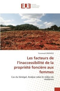 bokomslag Les facteurs de l'inaccessibilité de la propriété foncière aux femmes