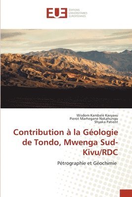 Contribution a la Geologie de Tondo, Mwenga Sud- Kivu/RDC 1