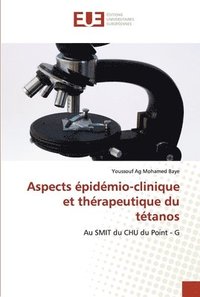 bokomslag Aspects epidemio-clinique et therapeutique du tetanos