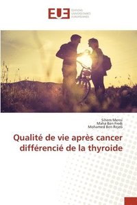 bokomslag Qualit de vie aprs cancer diffrenci de la thyroide