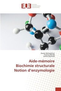 bokomslag Aide-mmoire Biochimie structurale Notion d'enzymologie