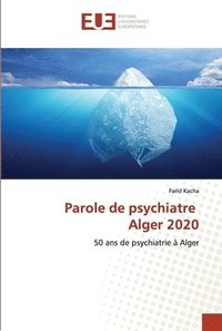 bokomslag Parole de psychiatre Alger 2020