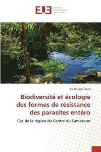 bokomslag Biodiversité et écologie des formes de résistance des parasites entéro