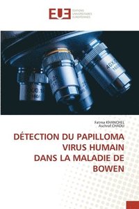 bokomslag Dtection Du Papilloma Virus Humain Dans La Maladie de Bowen