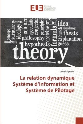 bokomslag La relation dynamique Systeme d'Information et Systeme de Pilotage