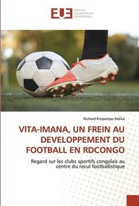 bokomslag Vita-Imana, Un Frein Au Developpement Du Football En Rdcongo