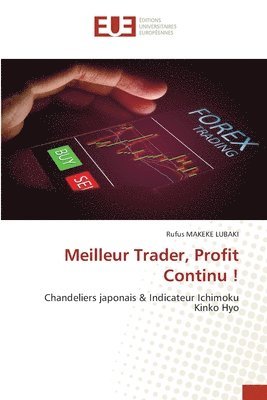 Meilleur Trader, Profit Continu ! 1