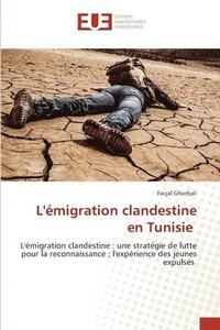 bokomslag L'emigration clandestine en Tunisie