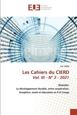 Les Cahiers du CIERD Vol. III - N Degrees 2 - 2021 1