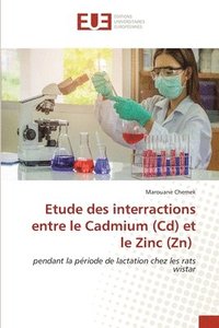 bokomslag Etude des interractions entre le Cadmium (Cd) et le Zinc (Zn)