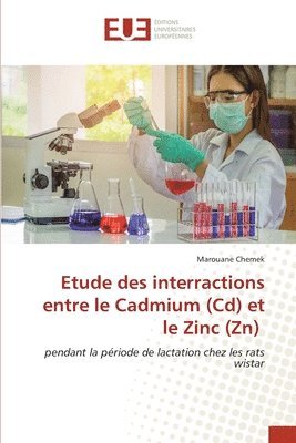 Etude des interractions entre le Cadmium (Cd) et le Zinc (Zn) 1