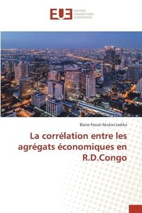 bokomslag La corrlation entre les agrgats conomiques en R.D.Congo