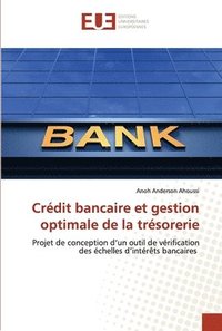 bokomslag Credit bancaire et gestion optimale de la tresorerie
