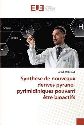 Synthese de nouveaux derives pyrano-pyrimidiniques pouvant etre bioactifs 1