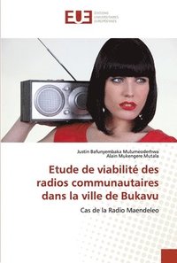 bokomslag Etude de viabilite des radios communautaires dans la ville de Bukavu