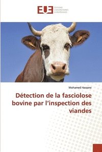 bokomslag Dtection de la fasciolose bovine par l'inspection des viandes