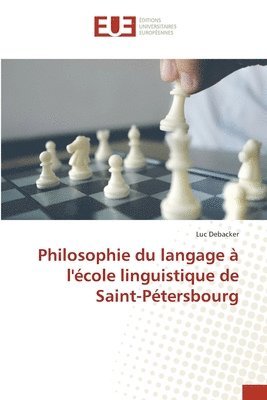 Philosophie du langage a l'ecole linguistique de Saint-Petersbourg 1