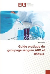 bokomslag Guide pratique du groupage sanguin ABO et Rhsus