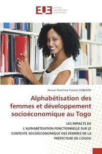 bokomslag Alphabtisation des femmes et dveloppement socioconomique au Togo