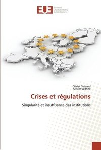 bokomslag Crises et regulations