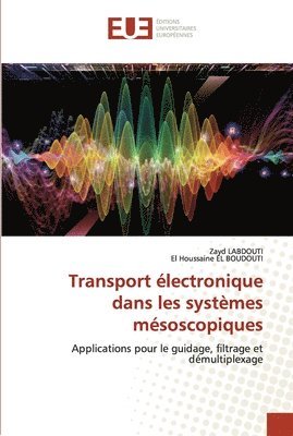 Transport lectronique dans les systmes msoscopiques 1