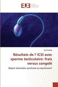 bokomslag Rsultats de l' ICSI avec sperme testiculaire