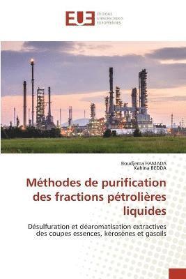 bokomslag Mthodes de purification des fractions ptrolires liquides