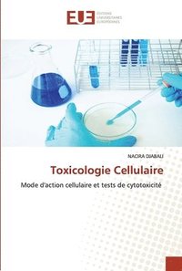 bokomslag Toxicologie Cellulaire