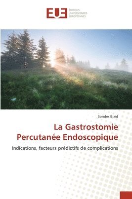 La Gastrostomie Percutane Endoscopique 1