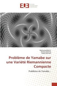 bokomslag Problme de Yamabe sur une Varit Riemannienne Compacte