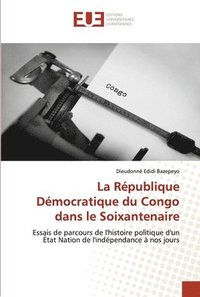 bokomslag La Rpublique Dmocratique du Congo dans le Soixantenaire