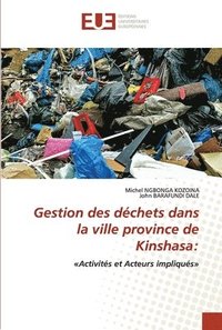 bokomslag Gestion des dchets dans la ville province de Kinshasa