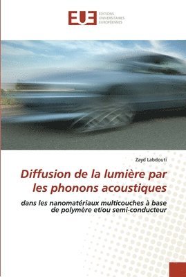 bokomslag Diffusion de la lumire par les phonons acoustiques