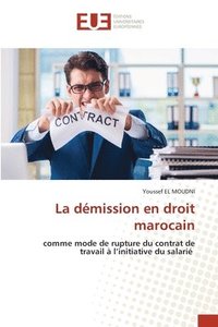 bokomslag La dmission en droit marocain