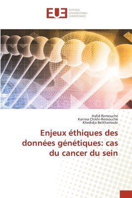 bokomslag Enjeux éthiques des données génétiques: cas du cancer du sein